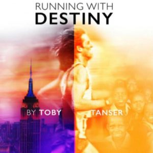 Toby Tanser Running with Destiny Book Cover